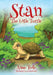 Stan, The Little Turtle by Anne Toole