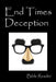 End Times Deception by Bible Reader