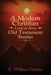 A Modern Christian Looks at Some Old Testament Stories by E. William Gravlin