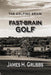 The Golfing Brain: Fast-Brain Golf by James H. Grubbs