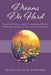Dreams Die Hard: Family Histories of Adults with Developmental Disabilities as Told by Families and Caregivers by Susan Kessler Barnard