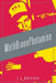 MethBrannPhetamine by J. L. Brann