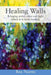 Healing Walls: Bringing artful color and light where it is most needed. by Rea Nurmi