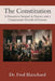 The Constitution: A Document Steeped in History and a Compromise Devoid of Promise by Fred Blanchard