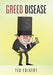 Greed Disease by Ted Folkert