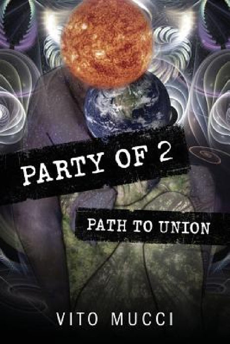 Party of 2: Path to Union by Vito Mucci