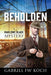 Beholden: A Marlowe Black Mystery by Gabriel Fw Koch