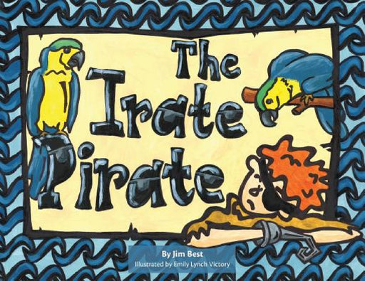 The Irate Pirate by James Edward Best