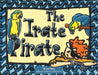 The Irate Pirate by James Edward Best