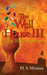 The Well House III: The Redemption by M. S. Matassa
