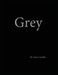 Grey by Iona Costello
