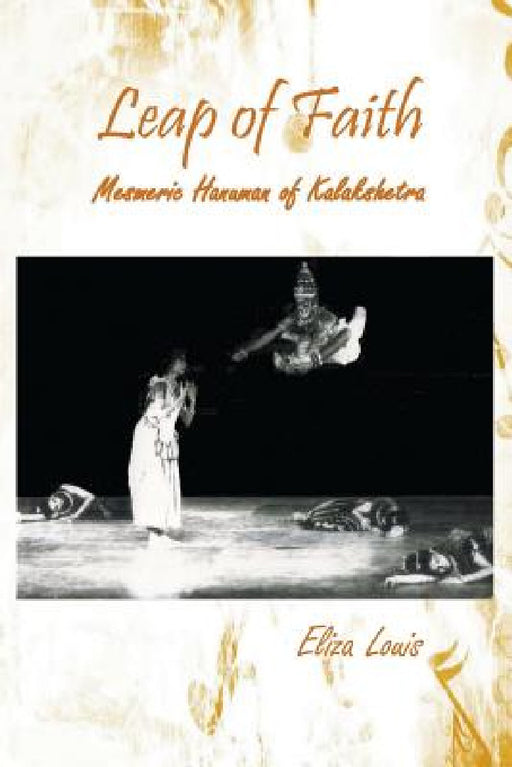 Leap of Faith: Mesmeric Hanuman of Kalakshetra by Eliza Louis