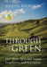 Through the Green: Golf Shots, Spots and Stories Inspirations and Aspirations by Joseph Bronson