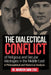 The Dialectical Conflict of Religious and Secular Ideologies in the Middle East: A Philosophical and Historical Analysis by Mamoon Amin Zaki