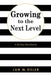 Growing to the Next Level: A 30-Day Devotional by Jan M. Osler