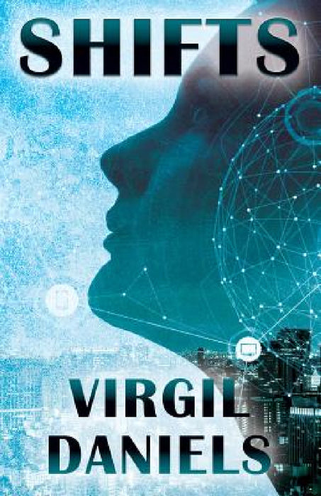 Shifts by Virgil Daniels