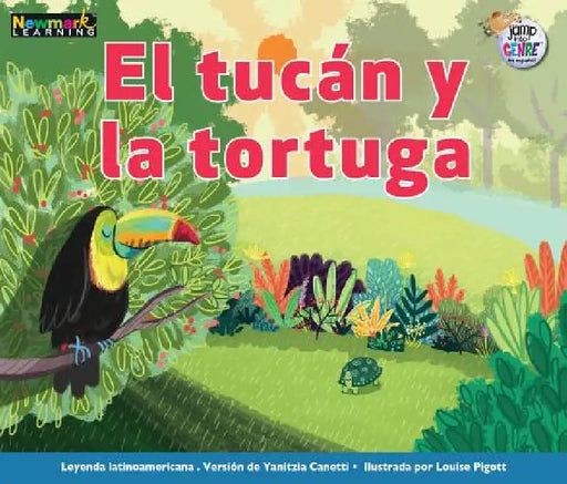 El Tucan y La Tortuga by Yanitzia Canetti, Louise Pigott