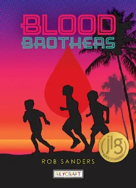Blood Brothers by Rob Sanders