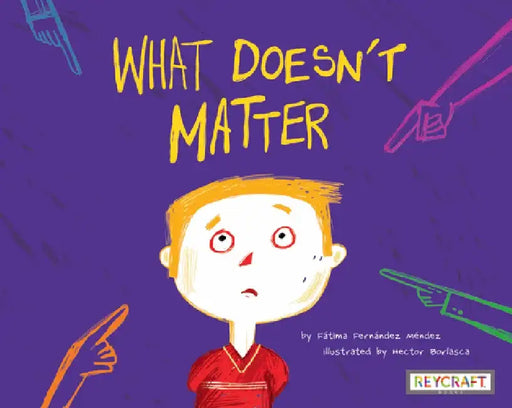 What Doesn't Matter by Fátima Fernández Méndez