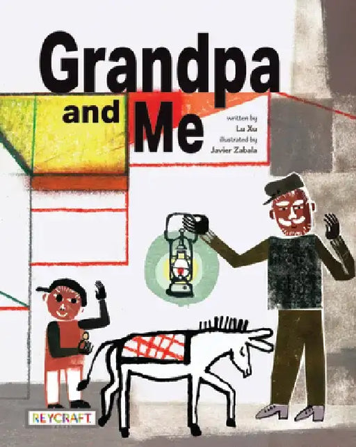 Grandpa and Me by Lu Xu