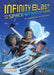Infinity Blast and the Space Weapon of Doom (Infinity Blast, Book #1) by Bradley W. Wright