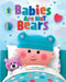 Babies Are Not Bears by Linda Lodding
