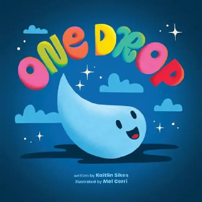 One Drop by Kaitlin Sikes