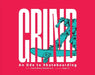 Grind: An Ode to Skateboarding by Boston Weatherford, Carole