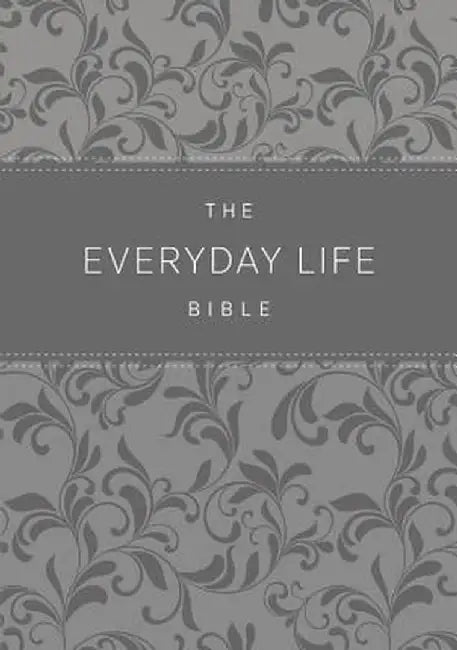 The Everyday Life Bible: The Power of God's Word for Everyday Living by Joyce Meyer