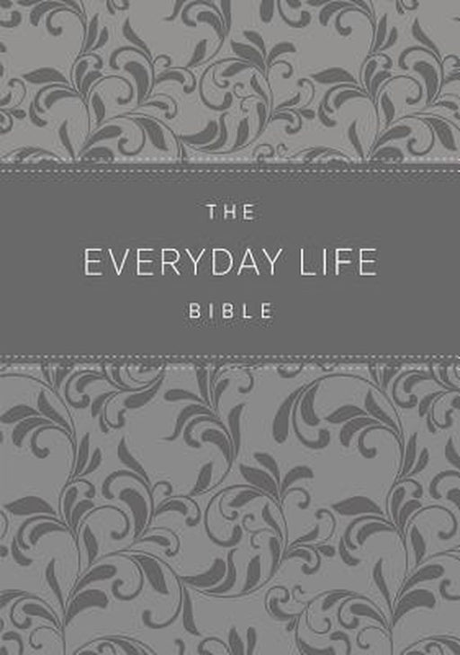 The Everyday Life Bible: The Power of God's Word for Everyday Living by Joyce Meyer