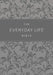 The Everyday Life Bible: The Power of God's Word for Everyday Living by Joyce Meyer