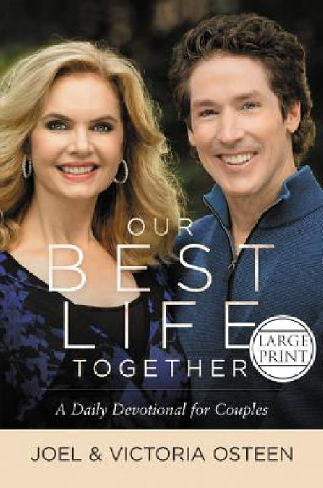 Our Best Life Together: A Daily Devotional for Couples by Joel Osteen
