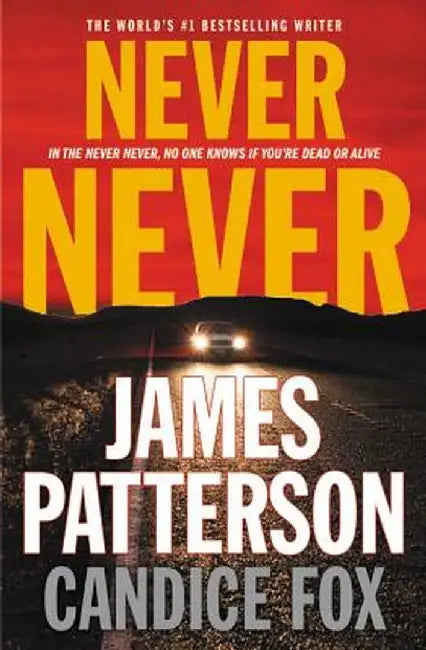 Never Never by James Patterson