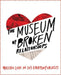 The Museum of Broken Relationships by Olinka Vistica