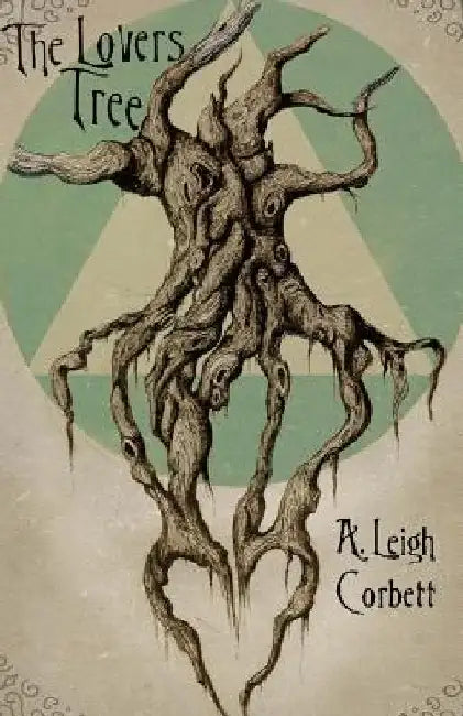 The Lovers Tree by A. Leigh Corbett