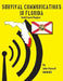 Survival Communications in Florida: Gold Coast Region by John Parnell
