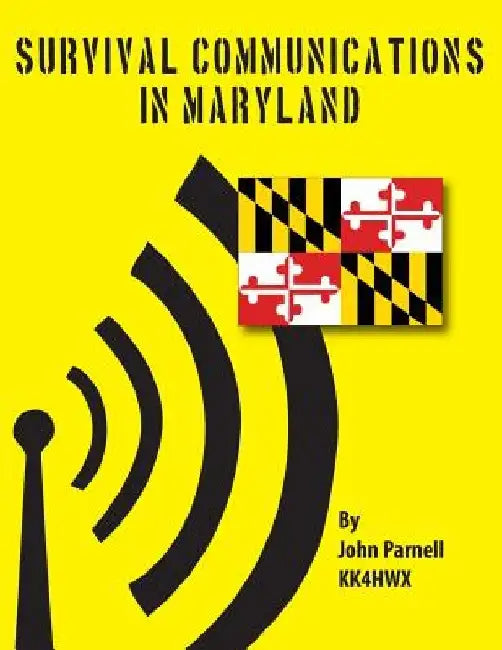 Survival Communications in Maryland by John Parnell