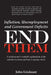Inflation, Unemployment and Government Deficits: End Them: A professional's readable explanation of the current recession and how to quickly end it. by John Lindauer