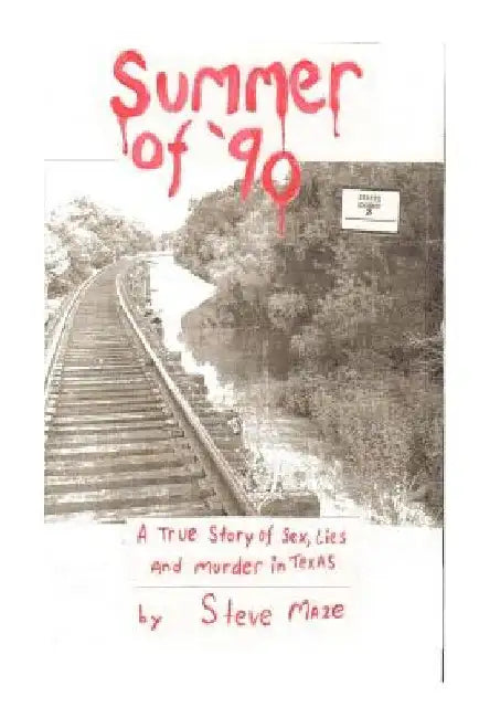 Summer of '90 by Steve Maze
