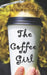 The Coffee Girl by Shanna Hatfield