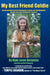 My Best Friend Goldie: How one girl found success with Aspergers & Autism, and other disabilities through a miraculous friendship in a barnyard. by Alair Laree Bergman
