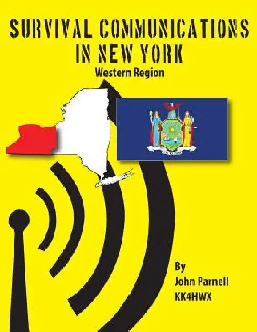 Survival Communications in New York: Western Region by John Parnell