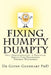 Fixing Humpty Dumpty - Soul Rehabilitation - A Practical Twelve-Step Programme To Wholeness by Glynn A. Goedhart
