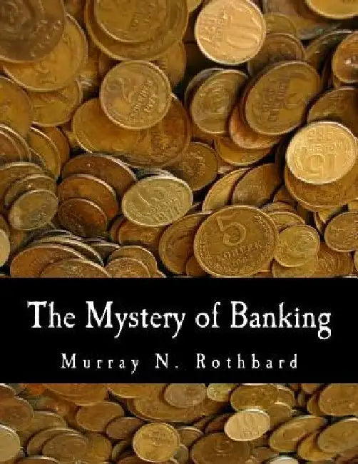 The Mystery of Banking (Large Print Edition) by Douglas E. French