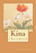 Kina: A Selyemuton by Marta, Mihaly