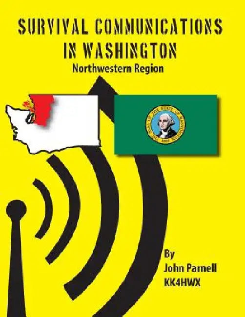 Survival Communications in Washington: Northwestern Region by John Parnell