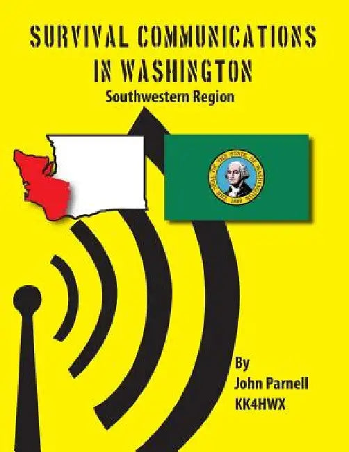 Survival Communications in Washington: Southwestern Region by John Parnell