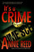 It's a Crime by Annie Reed