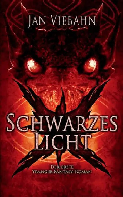 Schwarzes Licht: Ein Yrangir-Fantasy-Roman by Kummel, Timo