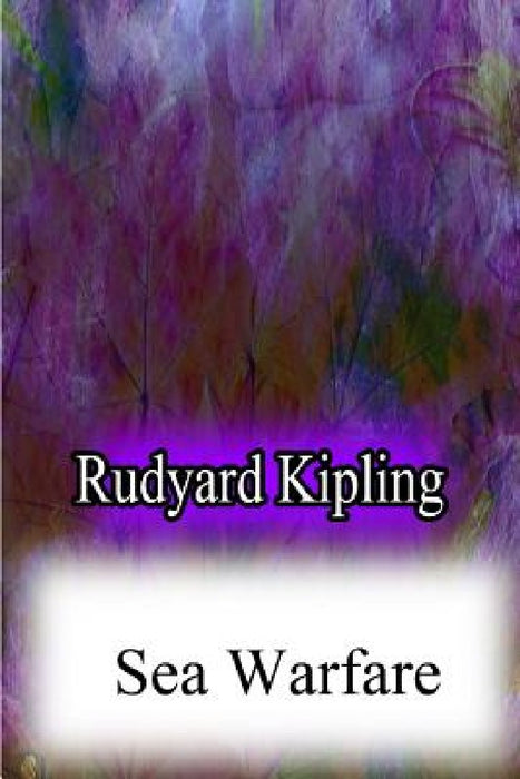 Sea Warfare by Rudyard Kipling